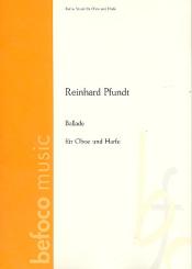 Pfundt, Reinhard: Ballade für Oboe und Harfe Stimmen 