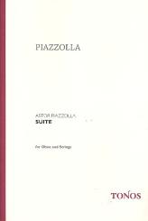 Piazzolla, Astor: Suite for oboe and strings score 