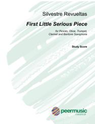Revueltas, Silvestre: First little serious Piece for piccolo, oboe, trumpet, clarinet and baritone saxophone, study score 
