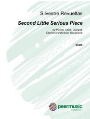 Revueltas, Silvestre: Second little serious Piece for piccolo, oboe, trumpet, clarinet and baritone saxophone, score 