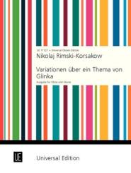 Rimski-Korsakow, Nicolai Andrejewitsch: Variationen über ein Thema von Glinka für Oboe und Blasorchester, für Oboe und Klavier 