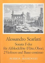 Scarlatti, Alessandro: Sonate F-Dur für Altblockflöte (Flöte,Oboe), 2 Violinen und Bc, Stimmen 