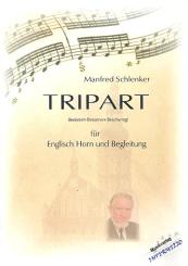 Schlenker, Manfred: Tripart für Englischhorn und Orgel 