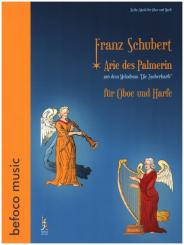 Schubert, Franz: Arie des Palmerin für Oboe und Harfe (Klavier) 