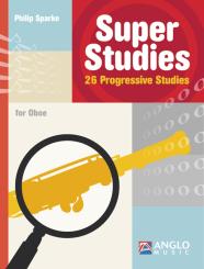 Sparke, Philip: Super Studies - 26 progressive studies for oboe 