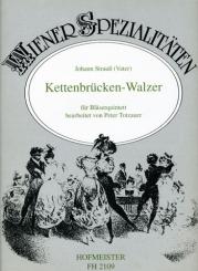 Strauß, Johann (Vater): Kettenbrücken-Walzer op.4 für Flöte, Oboe, Klarinette, Horn und Fagott 
