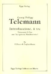 Telemann, Georg Philipp: Introduzione G-Dur à tre für 2 Oboen und Englischhorn, Studienpartitur und Stimmen 