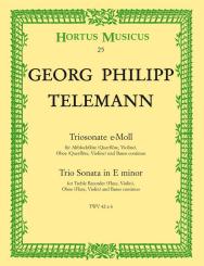 Telemann, Georg Philipp: Triosonate e-Moll für Altblockflöte (Flöte, Violine), Oboe und Bc 