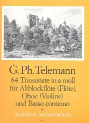 Telemann, Georg Philipp: Triosonate a-Moll Nr.84 TWV42:a6 für Altblockflöte (Flöte), Oboe (Violine) und Bc 