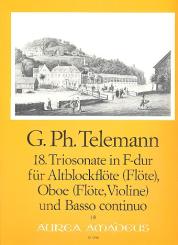 Telemann, Georg Philipp: Triosonate F-Dur Nr.18 für Altblockflöte (fl), Oboe (fl, vl) und Bc 