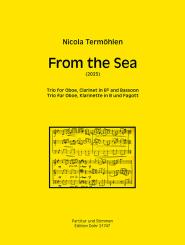 Termöhlen, Nicola: From the Sea (2023) für Oboe, Klarinette in B und Fagott, Partitur und Stimmen 