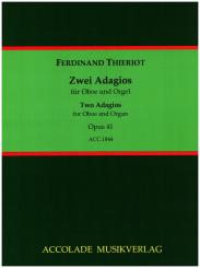 Thieriot, Ferdinand: 2 Adagios op.41 für Oboe und Orgel 