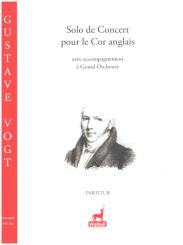 Vogt, Gustave: Solo de concert  pour le cor anglais et grand orchestre, Partitur 