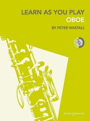 Wastall, Peter: Learn As You Play Oboe  (+ CD) für Oboe 