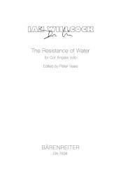 Willcock, Ian: The Resistance of Water  für Englischhorn 