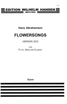 Abrahamsen, Hans: Flowersongs for flute, oboe and clarinet, score 