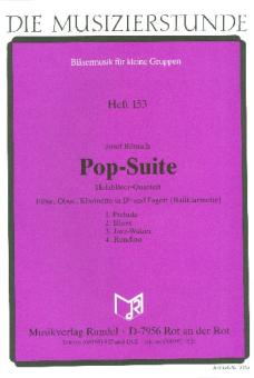 Bönisch, Josef: Pop-Suite für Flöte, Oboe, Klarinette und Fagott, Partitur und Stimmen 