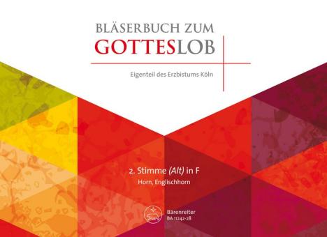 BA11242-28 Bläserbuch zum Gotteslob Diözese Köln für variables Bläser-Ensemble (Blasorchester/Posaunenchor), 2. Stimme in F (Horn/Englischhorn) 
