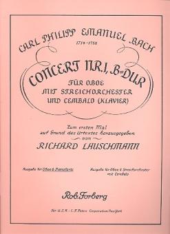 Bach, Carl Philipp Emanuel: Konzert B-Dur für Oboe, Streichorchester und Cembalo für Oboe und Klavier 