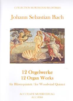 Bach, Johann Sebastian: 12 Choralvorspiele und Choräle für Flöte, Oboe, Klarinette, Horn und Fagott, Partitur und Stimmen 