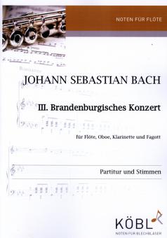 Bach, Johann Sebastian: Brandenburgisches Konzert Nr.3 für Flöte, Oboe, Klarinette und Fagott, Partitur und Stimmen 