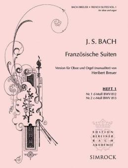 Bach, Johann Sebastian: Französische Suiten Band 1 (Nr.1-2) für Oboe und Orgel 