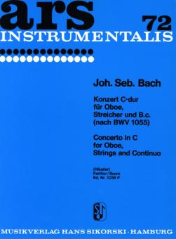 Bach, Johann Sebastian: Konzert C-Dur nach BWV1055 für Oboe und Streichorchester, Partitur 