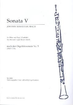 Bach, Johann Sebastian: Sonate Nr.5 für Oboe und Orgel (Cembalo), nach der Orgeltriosonate, Nr.5 BWV529 