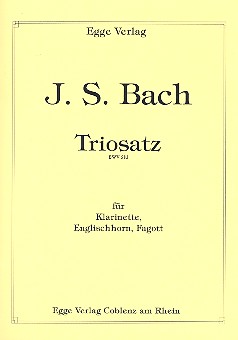 Bach, Johann Sebastian: Triosatz BWV583 für Klarinette, Englischhorn und Fagott, Partitur und Stimmen 