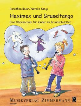 Baier, Dorothea: Heximex und Gruseltango für Oboe 