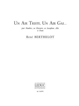 Berthelot, René: Un Air Triste, Un Air Gai pour hautbois (clarinette/saxophone mib) et piano 