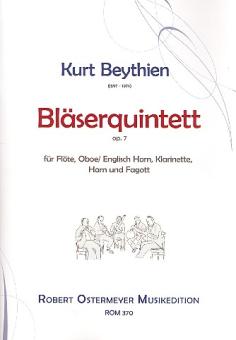 Beythien, Kurt: Quintett op.7 für Flöte, Oboe (Englischhorn), Klarinette, Horn und Fagott, Partitur und Stimmen 
