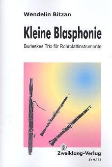 Bitzan, Wendelin: Kleine Blasphonie Burlekses Trio für Oboe, Klarinette in A und Fagott, Partitur und Stimmen 