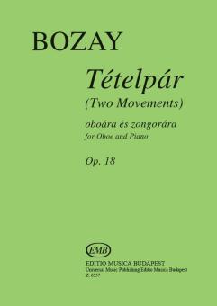 Bozay, Attila: Tételpár op.18 for oboe and piano  