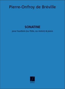 Bréville, Pierre de: Sonatine mi bemol majeur pour pour hautbois (flûte, violon) et piano 