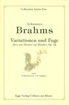 Brahms, Johannes: Variationen und Fuge op.24 über ein Thema von Händel pour 2 hautbois et 2 cors anglais, partition et parties 