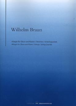 Braun, Wilhelm Theodor Johann: Adagio E-Dur für Oboe und Streichquartett (Oboe und Klavier), Partitur und Stimmen 