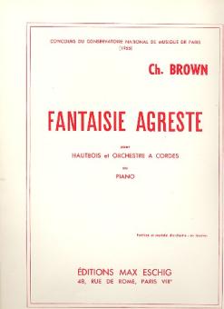 Brown, Charles: Fantasie agreste pour hautbois et orchestre à cordes pour, hautbois et piano 