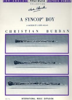 Burban, Christian: A Syncop' Boy pour 3 hautbois et 2 cors anglais, partition et parties 