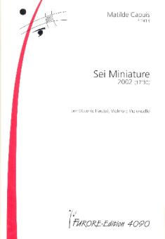 Capuis, Matilde: Seis miniatures für Flöte (Oboe), Violine und Violoncello, Partitur und Stimmen 