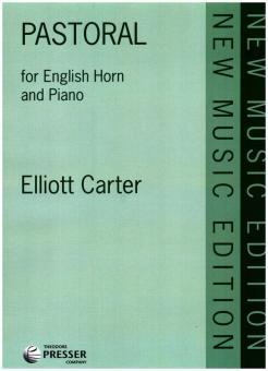 Carter, Elliott: Pastoral for english horn or alto saxophone and piano 