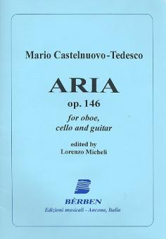 Castelnuovo-Tedesco, Mario: Aria op. 146 for oboe, cello and guitar, score and parts 