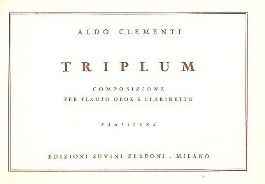Clementi, Aldo: Triplum composizione  per flauto, oboe e clarinetto, partitura 