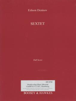 Denissow, Edison: Sextet for flute, oboe, clarinet and string trio, score 