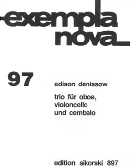 Denissow, Edison: TRIO FUER OBOE, VIOLONCELLO UND CEMBALO, 1981, PARTITUR+2STIMMEN 