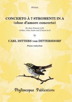 Ditters von Dittersdorf, Karl: Concerto à 7 stromenti A major for oboe d'amore with strings and 2 horns in A, Piano reduction 