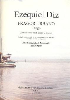 Diz, Ezequiel: Fragor urbano für Flöte, Oboe, Klarinette und Fagott, Partitur und Stimmen 