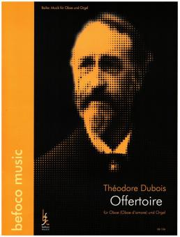 Dubois, Francois Clement Théodore: Offertoire für Oboe (Oboe d'amore) und Orgel 