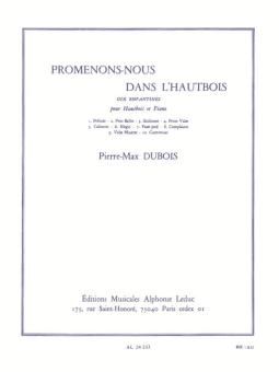 Dubois, Pierre Max: Promenons-nous dans l'hautbois 10 enfantines pour hautbois et piano 
