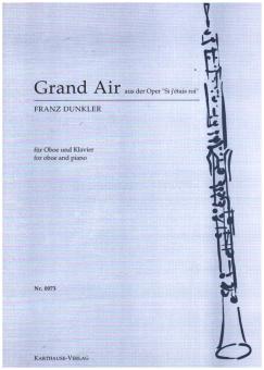 Dunkler, Franz: Grand air aus der Oper Si j'etais roi für Oboe und Klavier 